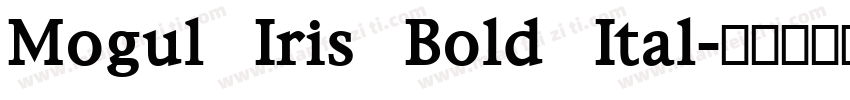 Mogul Iris Bold Ital字体转换